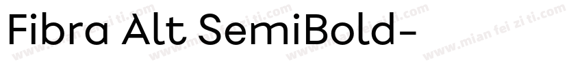 Fibra Alt SemiBold字体转换